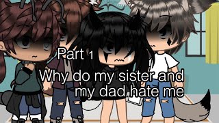 Why do my sister and my dad hate megacha lifeglmmpart 1 thank you for 70 subs 😭 [upl. by Adnorat648]