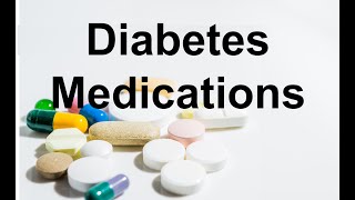 Diabetes Medications [upl. by Brelje698]