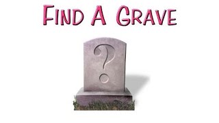 How to Use Find A Grave [upl. by Kassi]