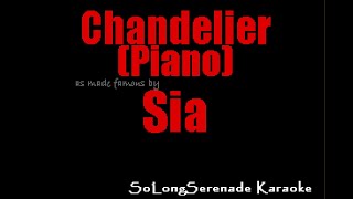 Sia  Chandelier Piano Karaoke Version [upl. by Kylynn527]