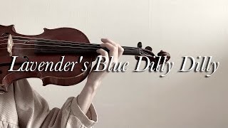 Cinderella  Lavenders Blue Dilly Dilly  Violin Cover [upl. by Feune]