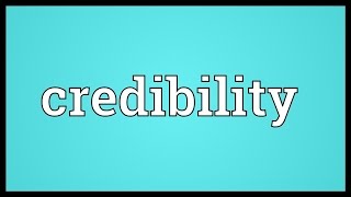 Credibility Meaning [upl. by Brigitte]