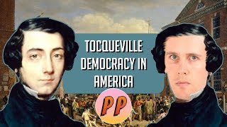 Alexis de Tocqueville  Democracy in America  Political Philosophy [upl. by Auj]