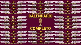 CALENDARIO COMPLETO del MUNDIAL de QATAR 2022 [upl. by Lamag119]