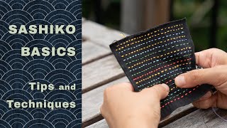 Basics of Sashiko 2  Techniques and Tips for Beginners [upl. by Yuji]