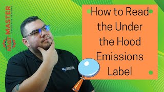 How To Read The Under The Hood Emissions Label  2022 [upl. by Alenairam]