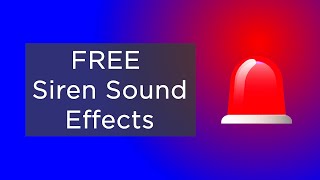 FREE Siren Sound Effects [upl. by Ymarej976]