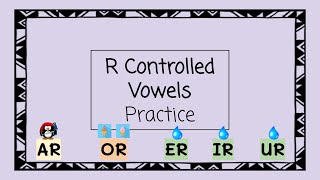 R Controlled Vowels Practice  4 Minute Phonics [upl. by Romelle]