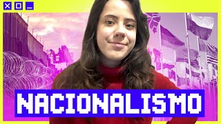 O QUE É NACIONALISMO  POLITIZE EXPLICA 15 [upl. by Melantha]