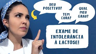 Como entender o exame de intolerância à lactose [upl. by Klingel]