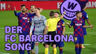 Der FC Barcelona Song [upl. by Inigo]