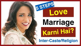 How to Convince Parents for Inter Caste or Religion Marriage  Kaise Samjhaye  The Official Geet [upl. by Naud]