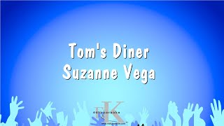 Toms Diner  Suzanne Vega Karaoke Version [upl. by Kieffer]