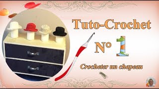 ✏️Tuto Crochet N°1  👒 Un chapeau [upl. by Breger]