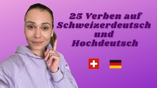 25 Verben auf SCHWEIZERDEUTSCH und HOCHDEUTSCH  Teil 1  Deutsch lernen [upl. by Bui]