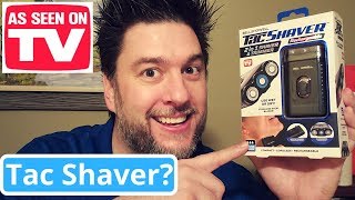 Tac Shaver review Bell and Howell TacShaver as seen on TV razor 116 [upl. by Ashleigh]