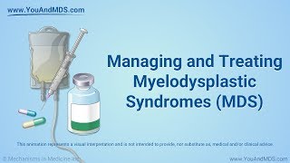 Managing and Treating MDS [upl. by Eixirt]