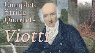 Viotti Complete String Quartets [upl. by Devon]