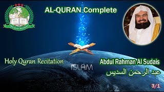 Holy Quran Complete  Abdul Rahman Al Sudais 31 عبد الرحمن السديس [upl. by Sordnaxela]