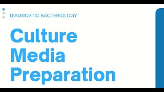 Culture Media Preparation Clinical Bacteriology [upl. by Rani]