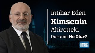 İntihar Eden Kimsenin Ahiretteki Durumu Ne Olur [upl. by Belia]