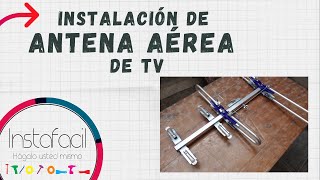 Instalación de ANTENA AÉREA ✔️ [upl. by Dunseath]