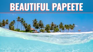 Papeete Tahiti French Polynesia  City tour and Snorkeling [upl. by Naols655]