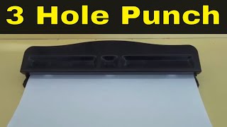 How To Use A 3 Hole PunchTutorial [upl. by Aloke]