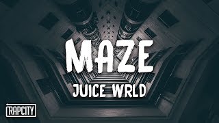 Juice WRLD  Maze Lyrics [upl. by Micro]