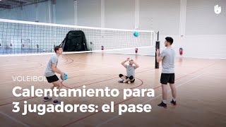 Calentamiento para tres el pase  Voleibol [upl. by Belanger]