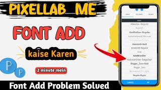 How to Add Custom Fonts in pixellab  Pixellab Me Font Kaise Add Karen [upl. by Nabru946]