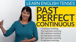 Learn English Tenses PAST PERFECT CONTINUOUS [upl. by Diraj875]