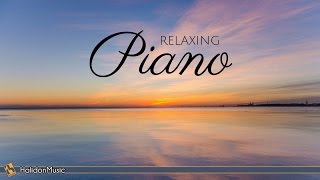 Relaxing Piano  Classical Piano Music for Relaxation [upl. by Aborn]