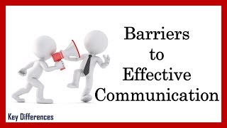 What are the Barriers to Effective Communication Barriers and Ways to Overcome it [upl. by Tawnya296]