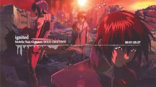 「ignited」 Mobile Suit Gundam SEED DESTINY op1 [upl. by Eerased]