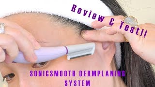 SONICSMOOTH by Michael Todd Beauty  Dermaplaning System REVIEW amp TEST [upl. by Tekla]