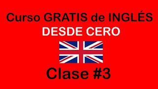 clase 3 de INGLÉS BÁSICO  SOY MIGUEL IDIOMAS [upl. by Derf]