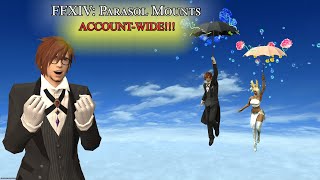 FFXIV Parasol Mounts Account Wide [upl. by Primaveras]