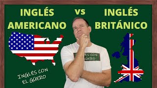 INGLÉS AMERICANO vs BRITÁNICO ¿Cuál debería aprender [upl. by Erikson]