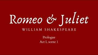 Romeo and Juliet  Prologue Act I scene 1 [upl. by Kannav]