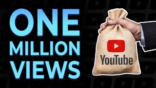 How Much YouTube Pays for 1 MILLION views [upl. by Buchheim710]