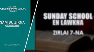 Sunday School En lawkna  Zirlai 7na [upl. by Droffats]