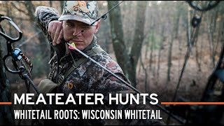 Whitetail Roots  Wisconsin Whitetail  S2E06  MeatEater Hunts [upl. by Neeneg554]