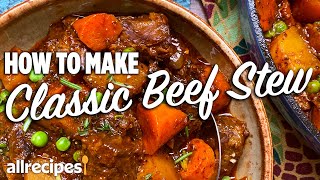 How to Make Classic Beef Stew  Allrecipes [upl. by Llenrub822]