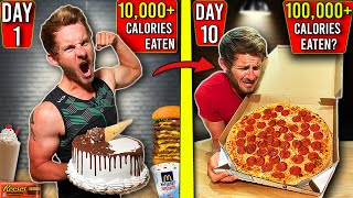 I Did A 10000 Calorie Challenge EVERY DAY For 10 Days In a Row [upl. by Noerb68]