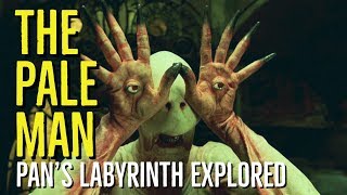 The PALE MAN PANS LABYRINTH Explored [upl. by Rina]