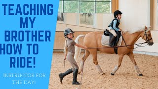 TEACHING MY BROTHER HOW TO RIDE A HORSE Instructor for the day [upl. by Aineles459]