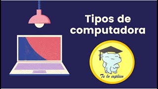 TIPOS DE COMPUTADORA [upl. by Eniamrehc74]