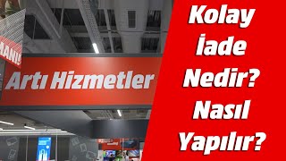 MediaMarkt Kolay İade Nedir Nasıl Yapılır [upl. by Rozanna]