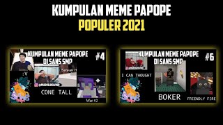 Kumpulan MEME PAPOPE Populer 2021 [upl. by Reginald713]